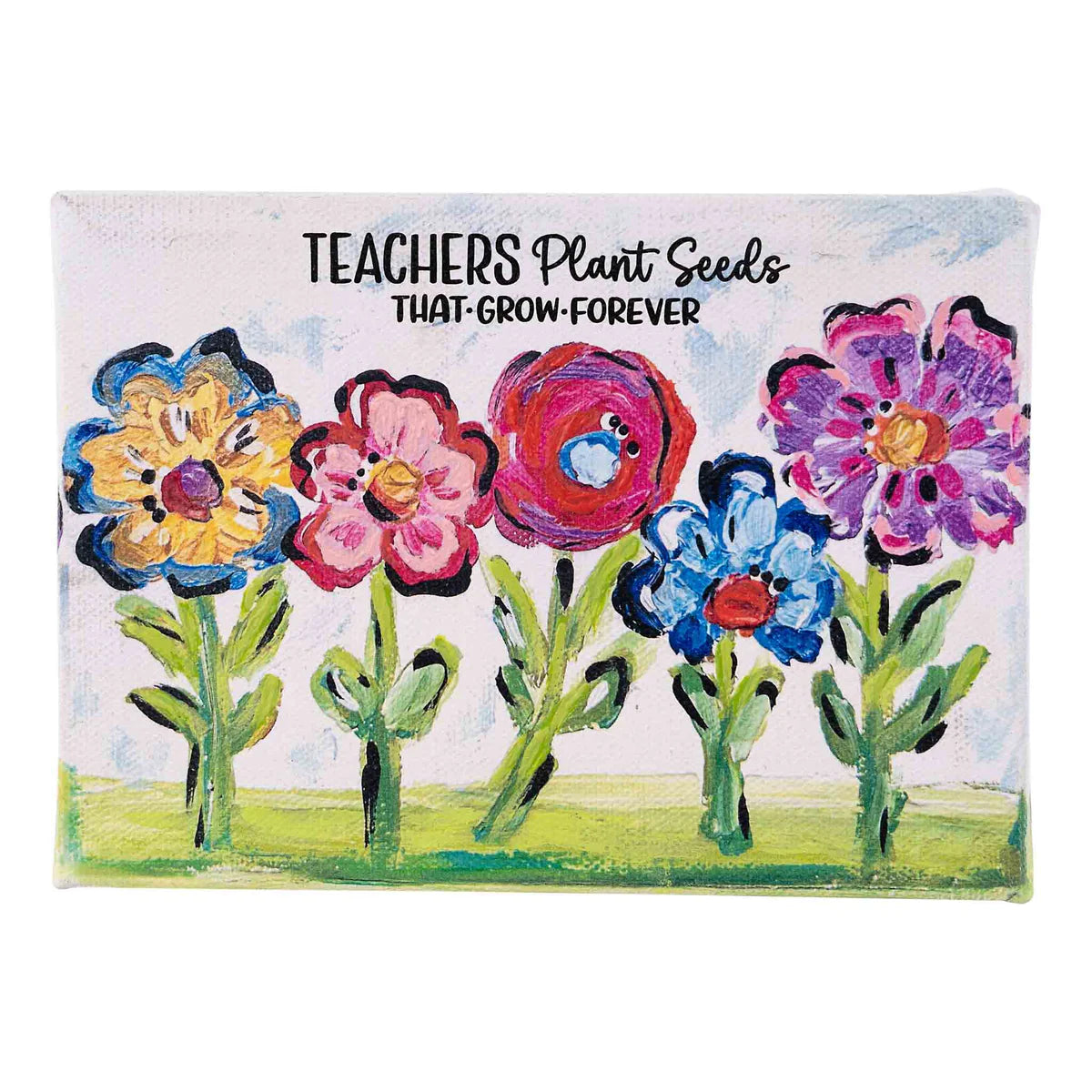 Teacher Seeds Canvas Sign