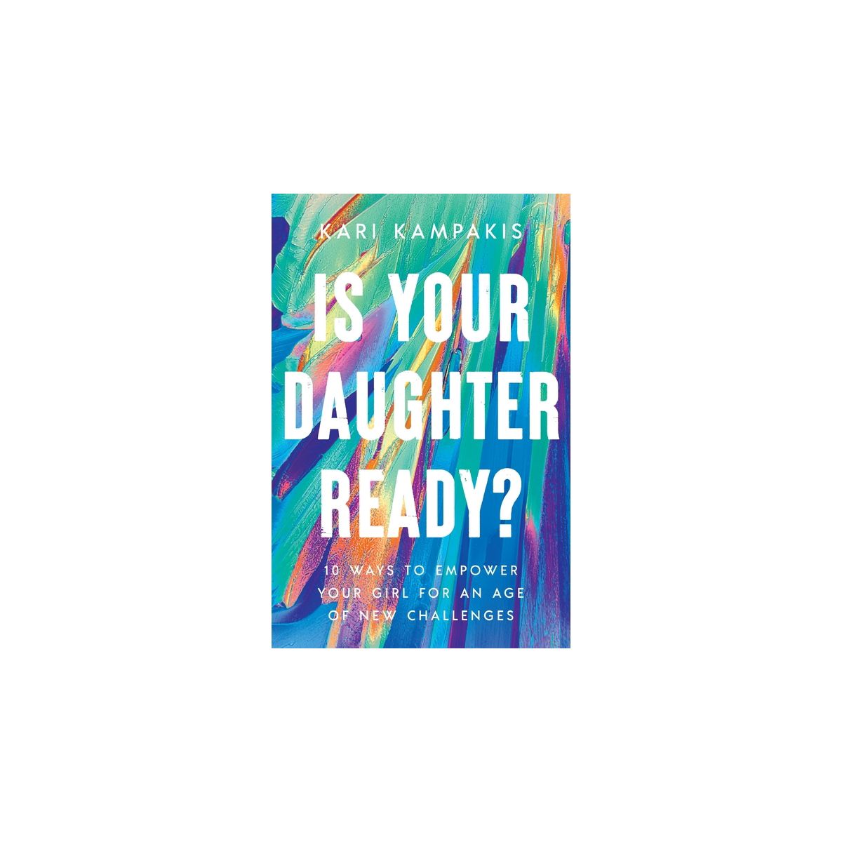 Is Your Daughter Ready?