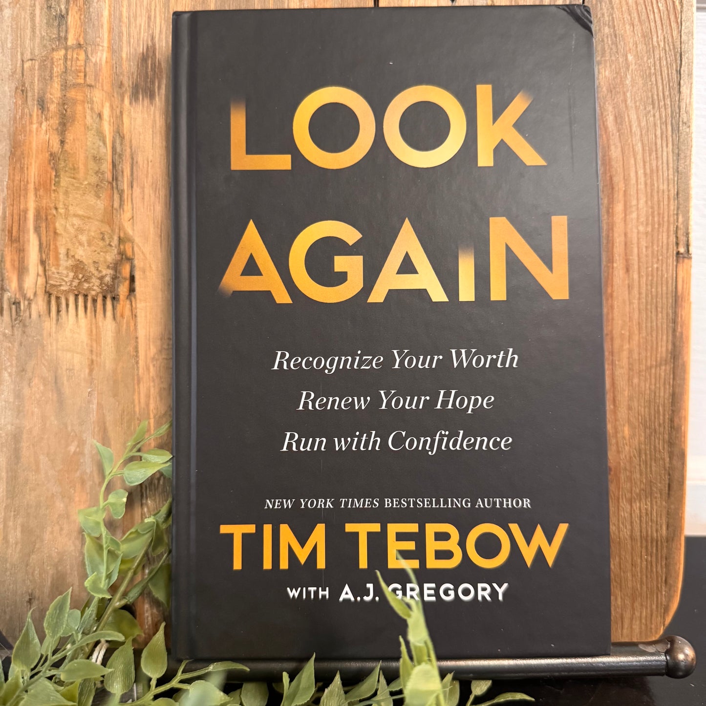 Look Again: Recognize Your Worth. Renew Your Hope. Run with Confidence.