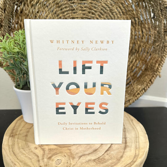 Lift Your Eyes