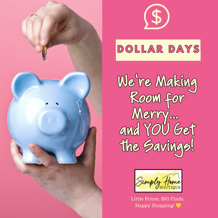 DOLLAR DAYS