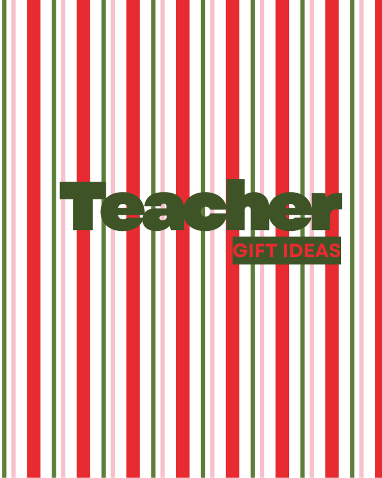 Gifts for Teachers