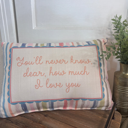 You'll Never Know Pillow