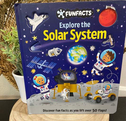 Explore the Solar System: Lift-the-Flap Book