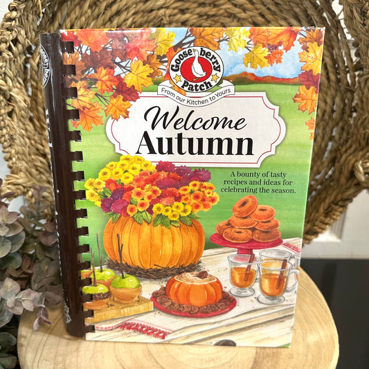 Gooseberry Patch Welcome Autumn Cookbook