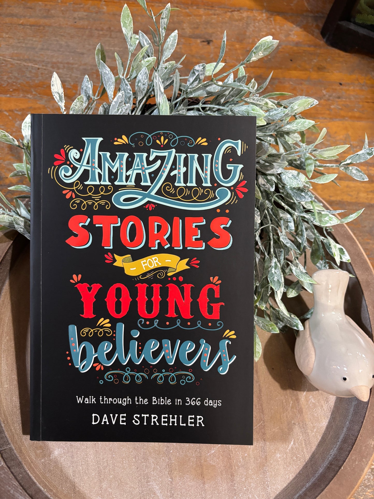 Amazing Stories for Young Believers