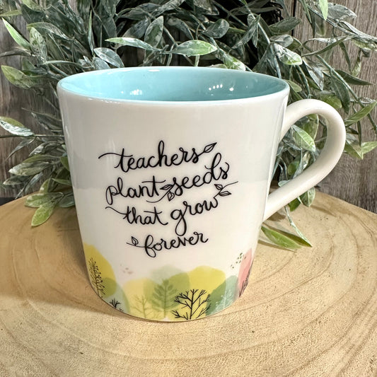 Teachers Plant Seeds Mug