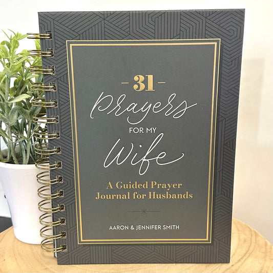 31 Prayers for My Wife