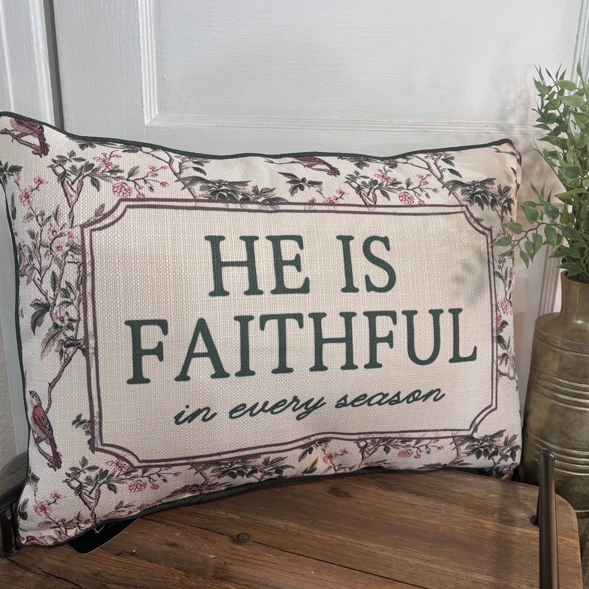 He is Faithful Pillow