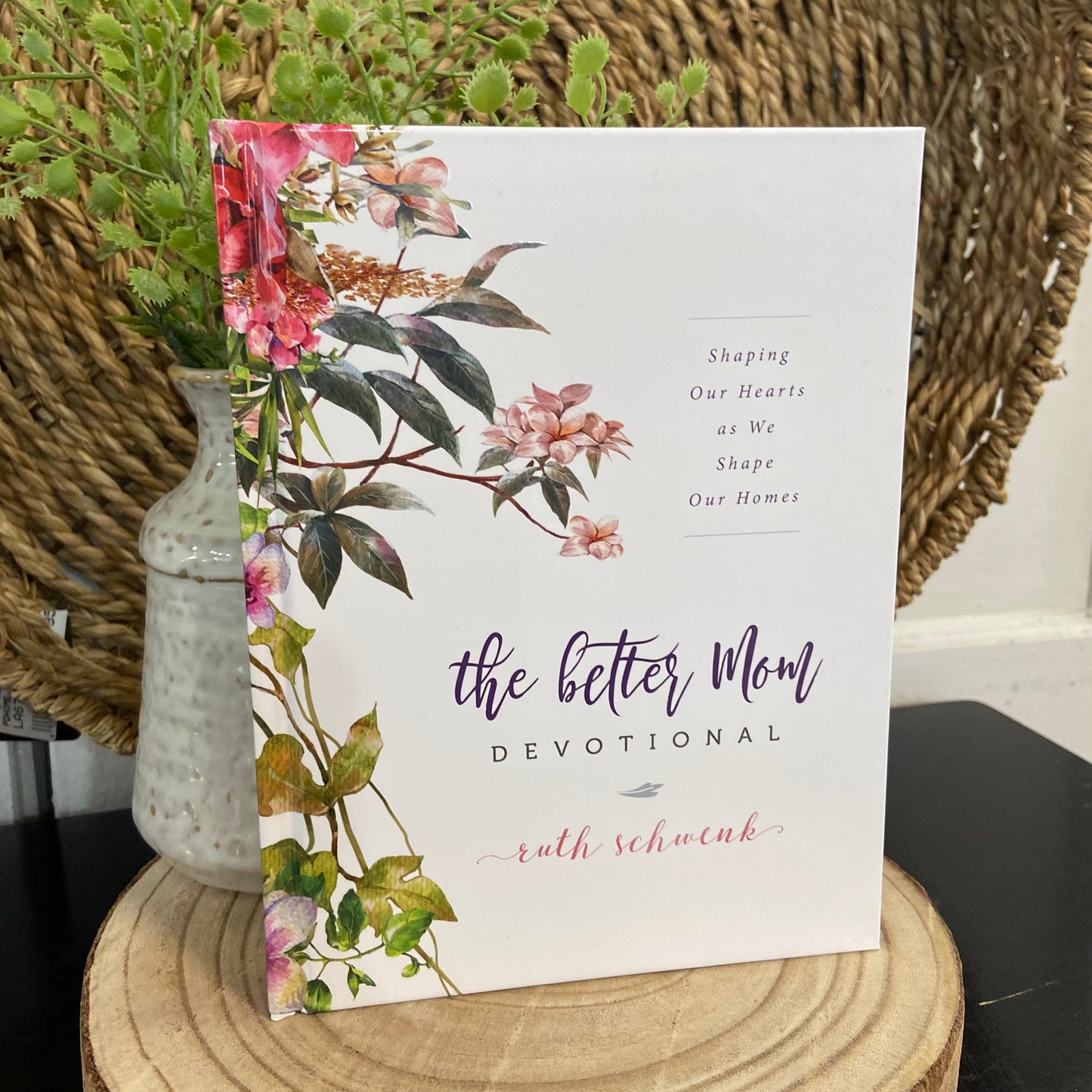 The Better Mom Devotional