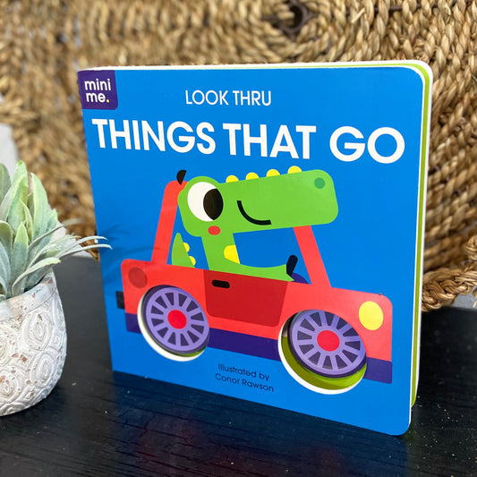 Look Thru Things That Go Book