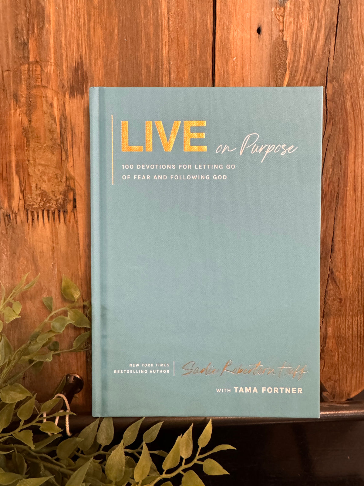 Live on Purpose