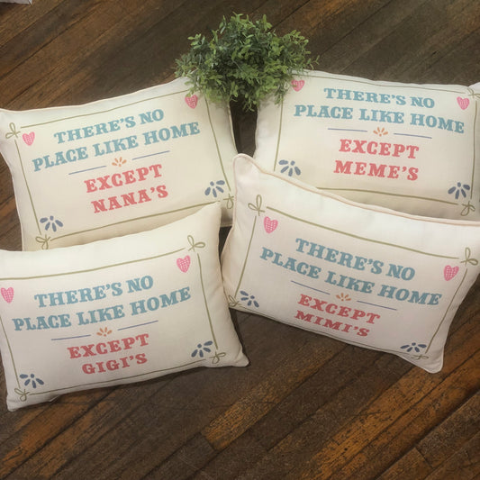 Except Grandma's House Custom Pillow